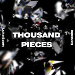 “Thousand Pieces” (Feat. Behenno)