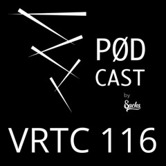 VRTC 116 - Vørtice Pødcast - Ariccema - by Sachs DJ Set from Itajaí - Brazil