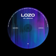 PremEar: Lozo - My Groove [BANDCAMP]