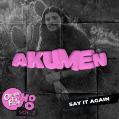 Akumen - Say It Again