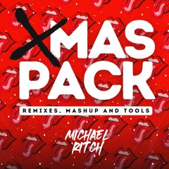 *XMAS PACK 2023* - Remixes, Mashup and Tools by Michael Ritch