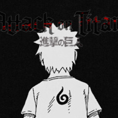 Naruto x Eren Yeager x Immortals - by Mqx and Tevvez