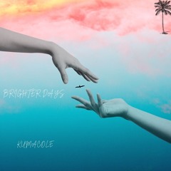 Brighter Days