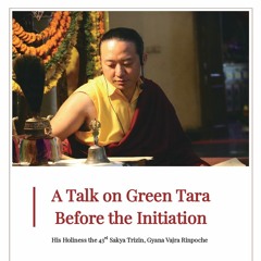 A Talk on Green Tara Before the Initiation