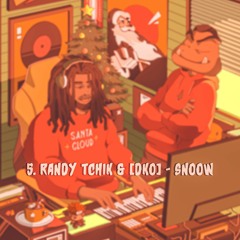 Randy Tchik & [DKO] - Snoow