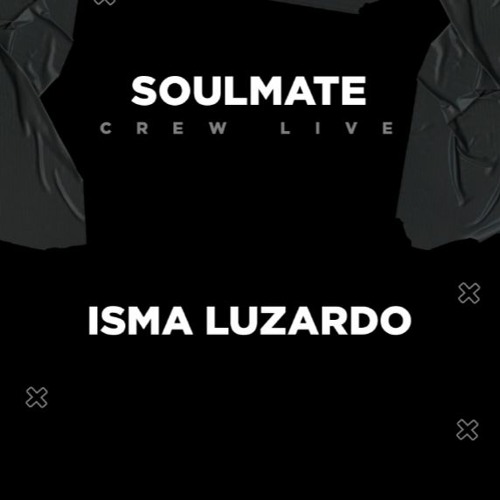Soulmate Crew Live - Isma Luzardo - diciembre 2023