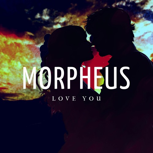 Stream Love You by Morpheus Beat | Listen online for free on SoundCloud