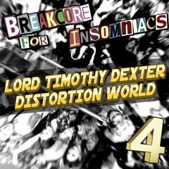 Lord Timothy Dexter - Distortion World