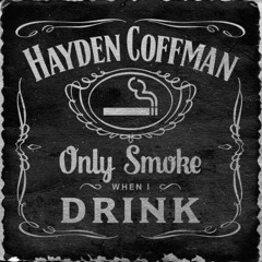 i only smoke when i drink (deep house remix)