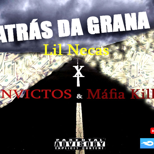 Atrás da Grana - Lil Necas X Invictos & Máfia Killer