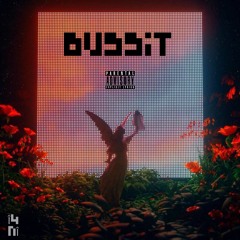 Î4Nî - BUSSIT(prod.by Batman+BricksStudio)