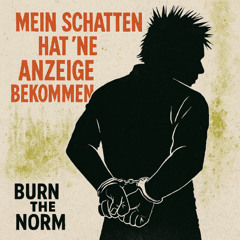 Mein Schatten hat 'ne Anzeige bekommen