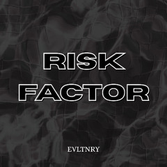 RISK FACTOR