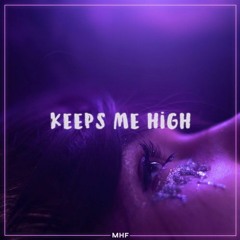 Keeps Me High Remix - DJ Jim FREE DOWNLOAD