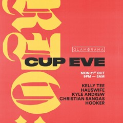 Kyle Andrew @ Glamorama RDO cup eve 12-1:30