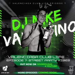 Valenciaga Club Life Episode 6 : Bring on the drums!