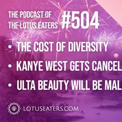 The Podcast of the Lotus Eaters #504