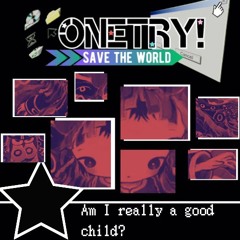 ☆OSTW☆ Am I really a good Child?