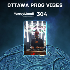Ottawa Prog Vibes 304 – WeezyMoodi (Lahore, Pakistan)