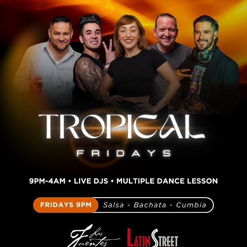 100% Bachata Half-Time. Tropical Fridays at Las Fuentes 11/14/25