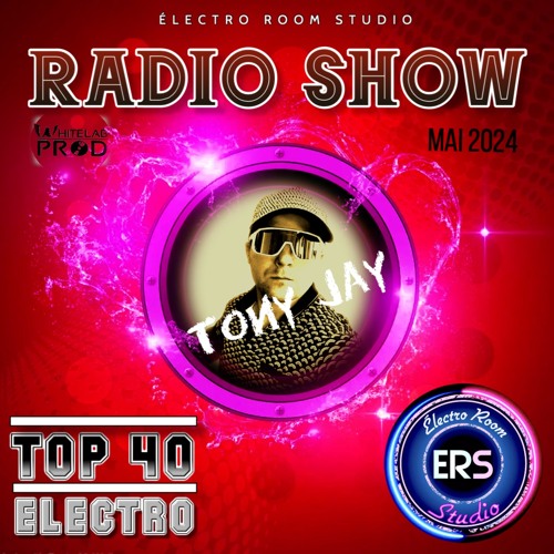 TOP 40 ELECTRO  MAI 2024 - TONY JAY