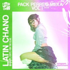 MASHUP PACK REGGAETON MEXA 2025 VOL. I  🔥 FREE DOWNLOAD 🔥
