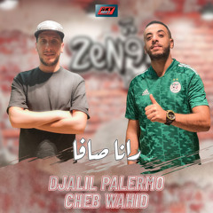 Rana Ça Va (feat. Cheb Wahid)