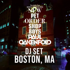 Paul Oakenfold's Unity Tour DJ Set: Live from Boston, MA