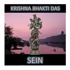 Krishna Bhakti Das- EINS SEIN