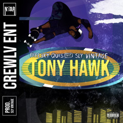 Freeky Quis - Tony Hawk (feat. Sly Vintage )