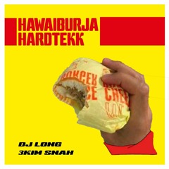 Hawaiburja Hardtekk