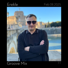 Groove Mix-11 (Melodic/ Deep House)