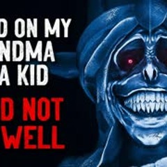 "I spied on my Grandma when I was a kid. It DID NOT end well" Creepypasta
