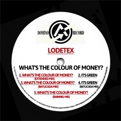 What's the Colour of Money? (Extended Mix)