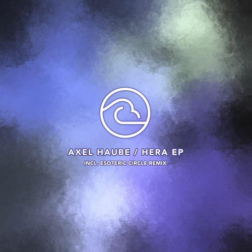 Premiere: Axel Haube - Hera (Esoteric Circle Remix) [Running Clouds]