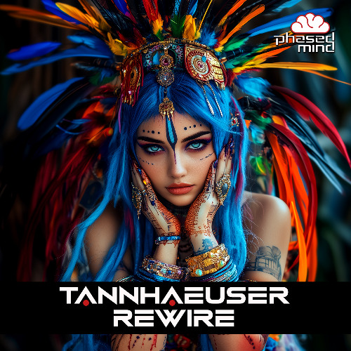 Tannhaeuser - Rewire (Preview)