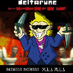 SKIBIDI SKIBIDI リᒷᒷʖ リᒷᒷʖ  - [Deltarune: The Same Same Same Same Same Same Same Same Puppet]