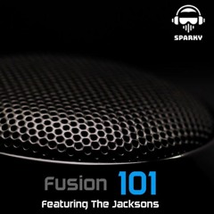 FUSION 101 - featuring the Jacksons