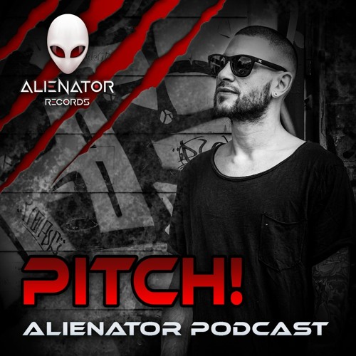 ALIENATOR PODCAST featuring PITCH!