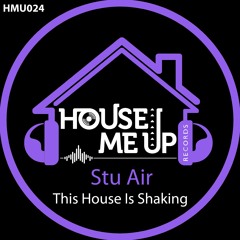 Stu Air - This House Is Shaking