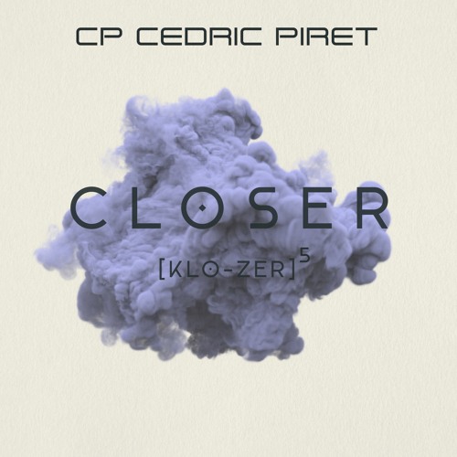 CP Cedric Piret - Closer 5 - June 2023