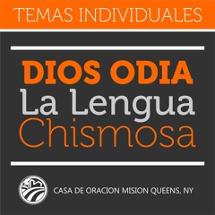 Tema │Dios Odia La Lengua Chismosa