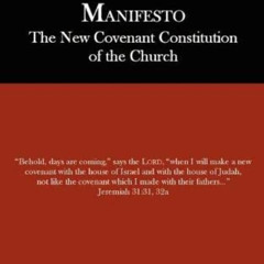 Access EPUB ✉️ A Reformed Baptist Manifesto by  Samuel E. Waldron &  Richard C. Barce