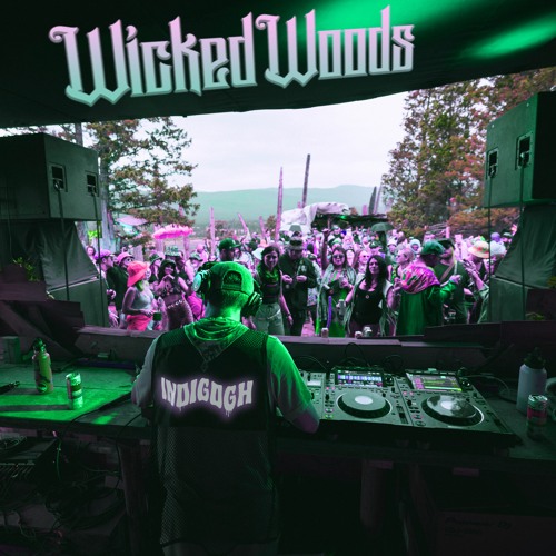Stream Wicked Woods 2023 by Indigogh Listen online for free on SoundCloud