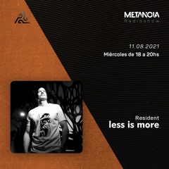 Metanoia pres. Less is More △ Sound Design [Winter]