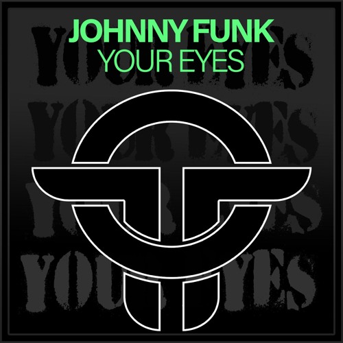 Johnny Funk - Your Eyes (Original Mix) Twists Of Time