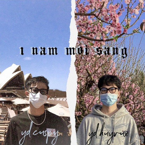 1 nam moi sang - Cuspyft. Huyvux (YD)