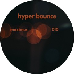hyper bounce - mix 010