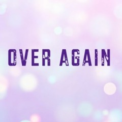 Dale F - Over Again (Free Download)