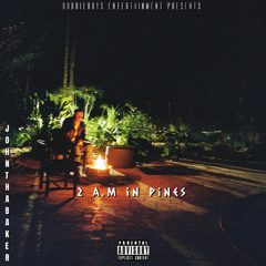 2 A.M in Pines Freestyle